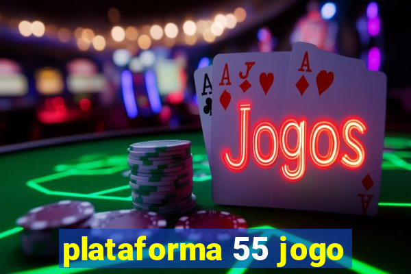 plataforma 55 jogo